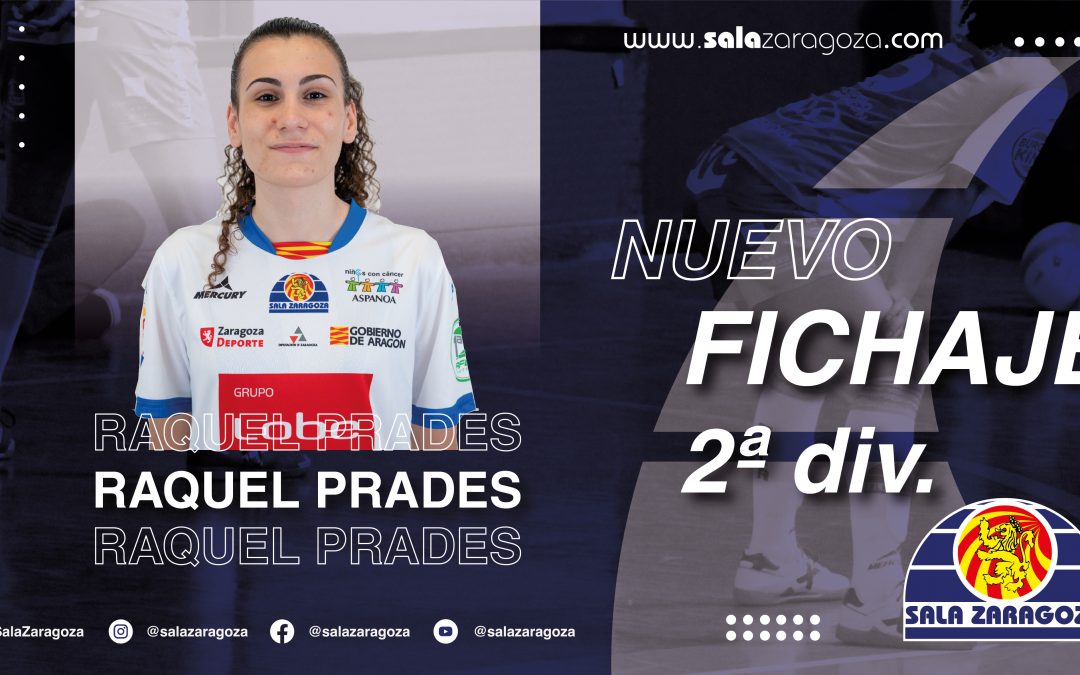 El Sala Zaragoza incorpora a Raquel Prades para el segundo equipo