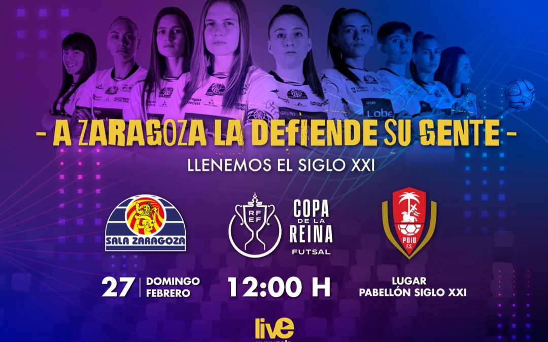 El Sala Zaragoza, abre las puertas del Siglo XXI para su partido de Copa de la Reina ante Poio Pescamar